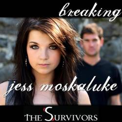 Jess Moskaluke : Breaking